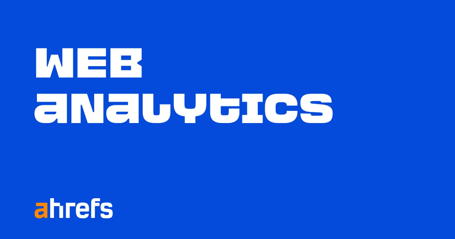 Ahrefs Web Analytics Preview